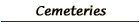 Cemeteries